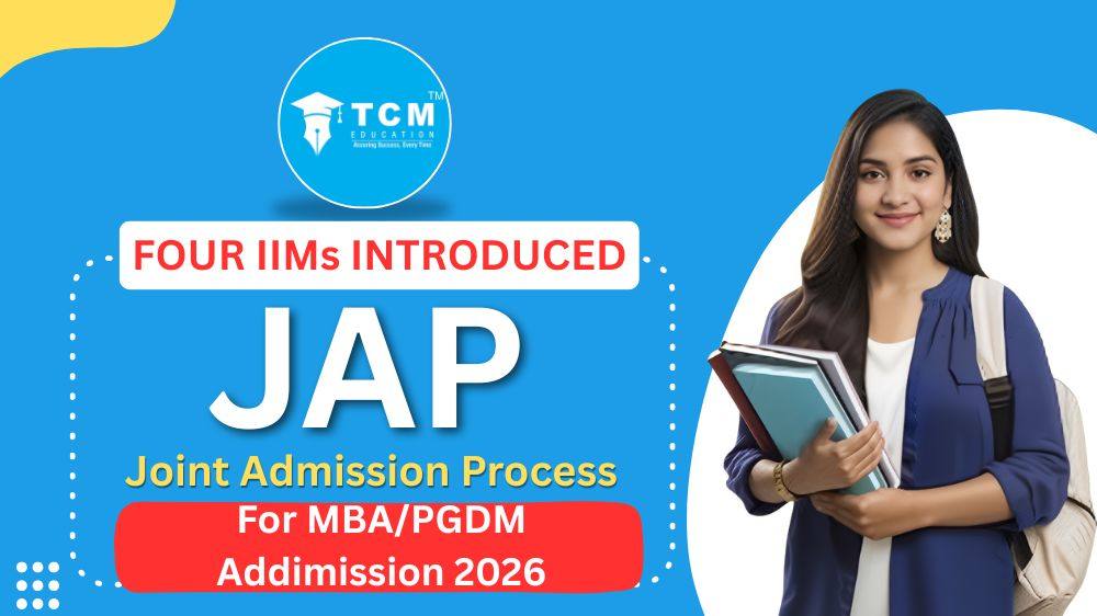 Four IIMs introduced Joint Admission Process for  MBA Admissions 2026